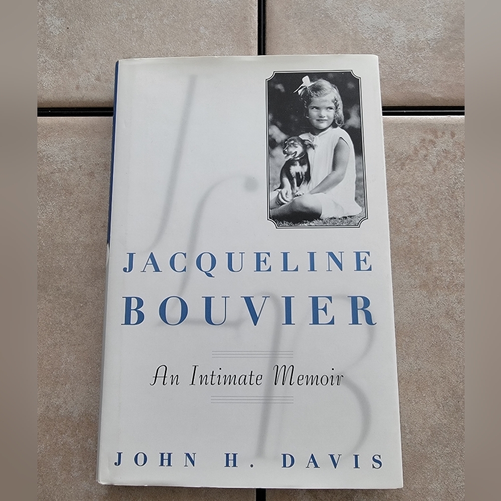 Jacqueline Bouvier, an intimate memoir